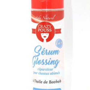 SÉRUM GLOSSING RÉPARATEUR 2 en 1 À L'HUILE DE BAOBAB CRAZY POUSS  AFRO NATUREL 250 ml - Cercledebene.com